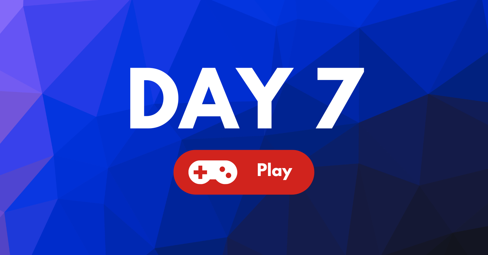 Day 7