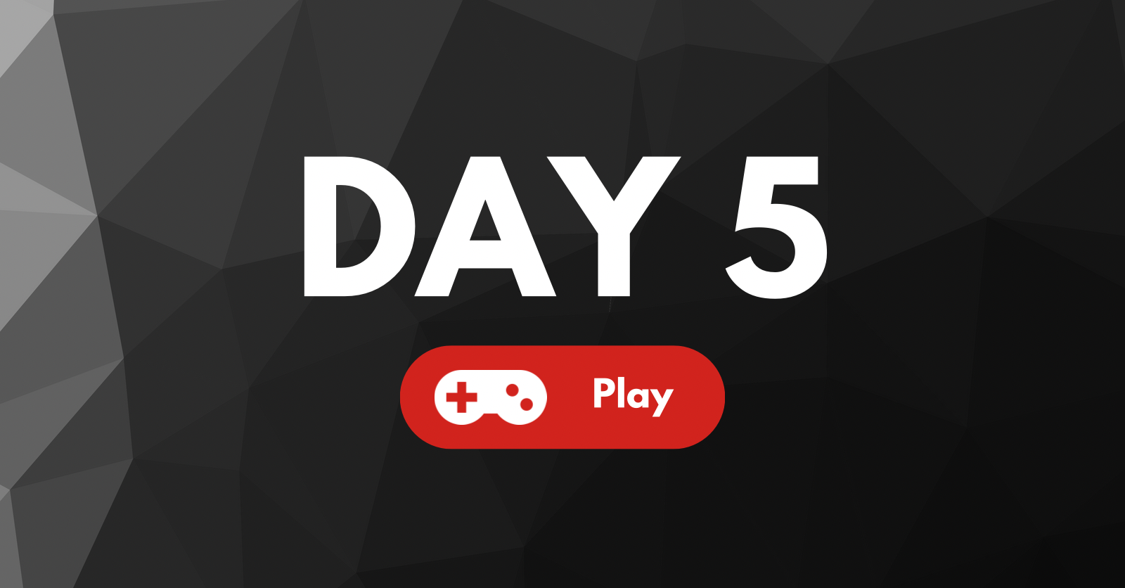 Day 5